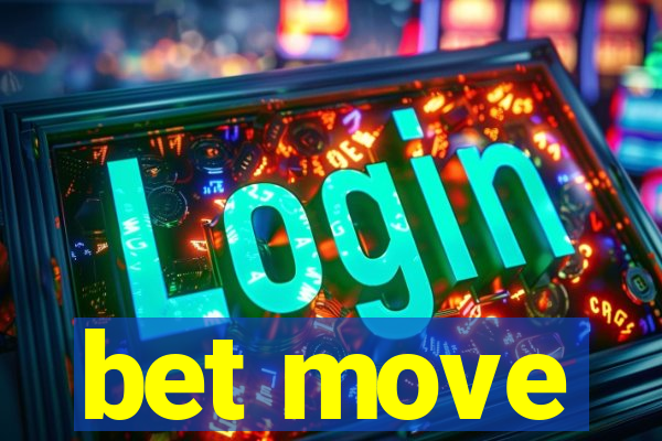 bet move